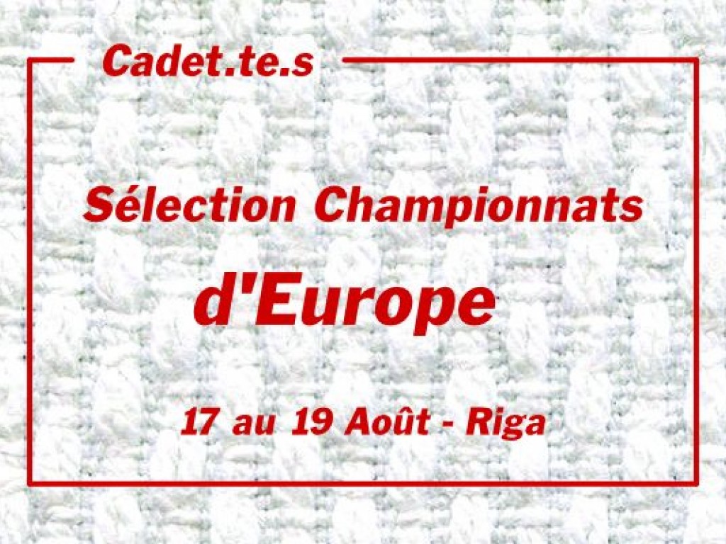 Image de l'actu 'Début du Championnat d'Europe Cadets'