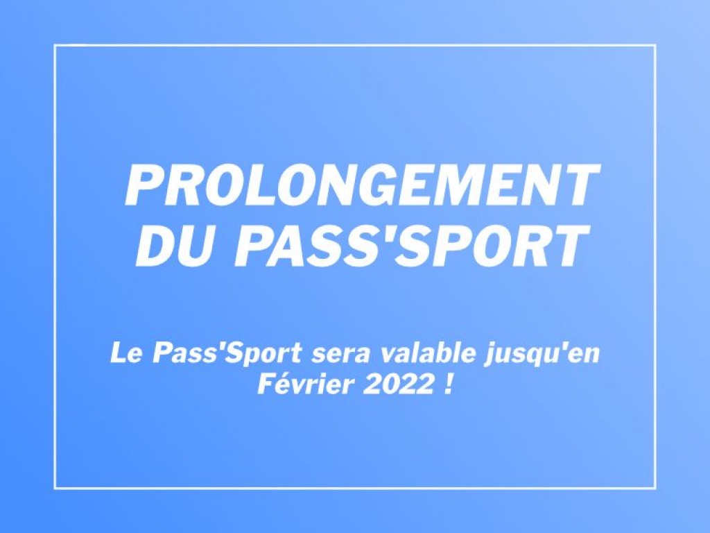 Image de l'actu 'Prolongement du Pass Sport jusqu'en Février 2022 - Nouvelles informations'