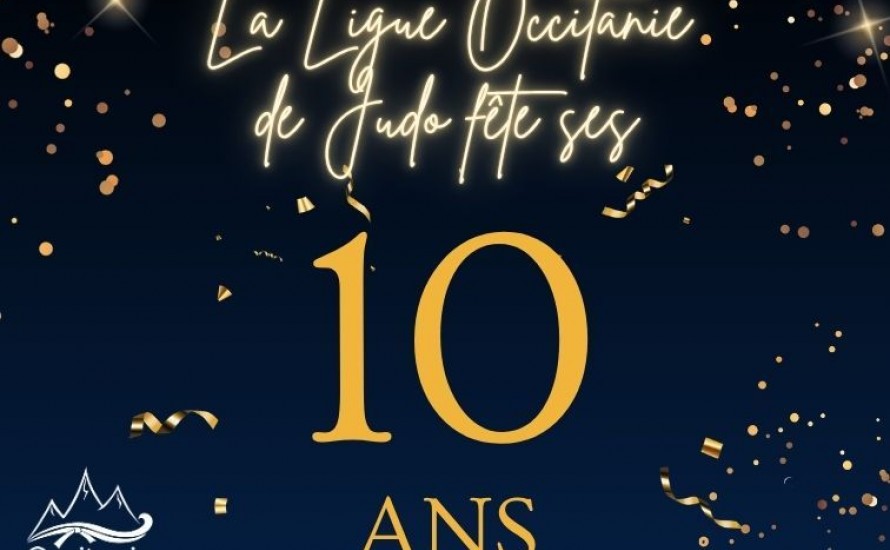 La Ligue Occitanie de Judo fête ses 10 ans !